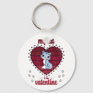 Meine Katze ist mein Valentine Valentingeschenk Schlüsselanhänger