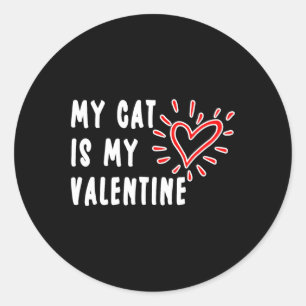 Meine Katze ist mein Valentinin Single Pet Cat Lie Runder Aufkleber