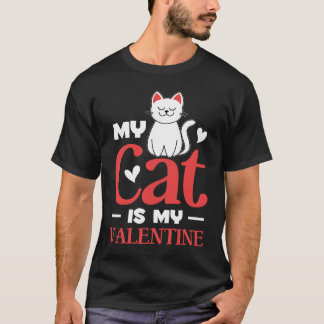 Meine Katze ist mein Valentinskätzchen Herz Valent T-Shirt