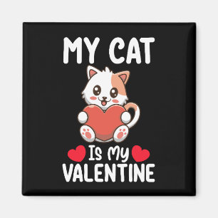Meine Katze ist mein Valentinstag Funny Pet Liebha Magnet