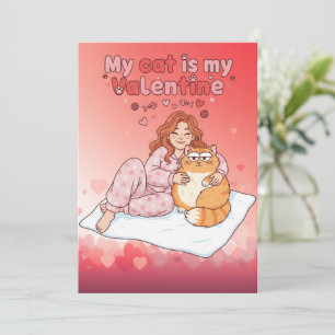 Meine Katze ist mein Valentinstag! Lustiger Valent Karte