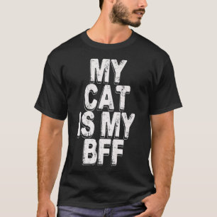 Meine Katze ist meine beste Freundin T-Shirt
