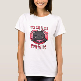 Meine Katze ist meine Valentine Black Cat T-Shirt