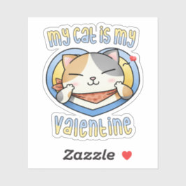 Meine Katze ist meine Valentine Calico Katze Aufkleber