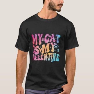 Meine Katze ist meine Valentine Niedlich Valentine T-Shirt