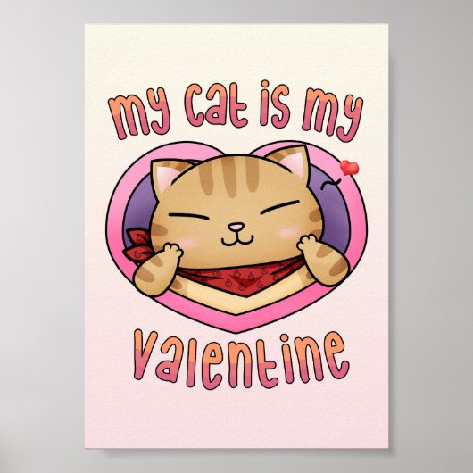 Meine Katze ist My Valentine Orange Tabby Poster (Vorne)