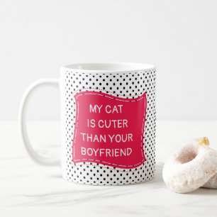 Meine Katze ist Niedlich als dein Freund Kaffeetasse