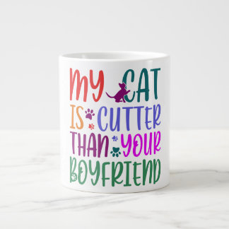 Meine Katze ist Niedlich als deine Freundin Funny Jumbo-Tasse