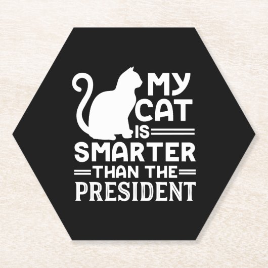 Meine Katze ist schlauer als der Präsident Untersetzer (Vorderseite)
