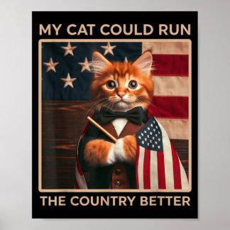 Meine Katze könnte das Land besser regierenpng Poster