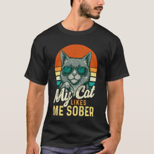 Meine Katze mag mich nüchtern - Katzenliebhaber Nü T-Shirt