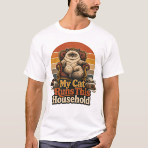 Meine Katze regiert das Haus Lustiger Katzenbesitz T-Shirt