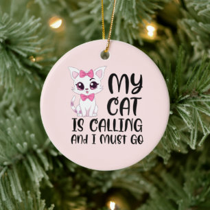 Meine Katze ruft Keramik Ornament