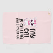 Meine Katze ruft und ich muss gehen Golfhandtuch (Horizontal)