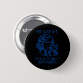 Meine Katze und ich reden über Jd Vance Kamala Abs Button (Vorne & Hinten)