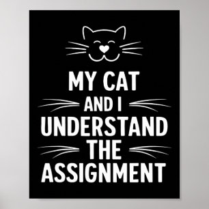 Meine Katze und ich verstehen den zinkenden Demokr Poster