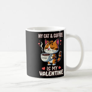 Meine Katze und Kaffee sind mein Valentinstag-Kitc Kaffeetasse