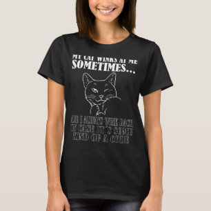 Meine Katze windet mich manchmal an, lustiges Cat- T-Shirt