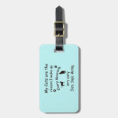 Meine Katzen sind der Grund, warum ich Geweckt hab Gepäckanhänger (Vorderseite vertikal)