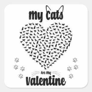 Meine Katzen sind meine Valentine Valentinstag Quadratischer Aufkleber
