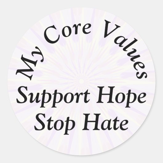 Meine Kernwerte - Hoffnung unterstützen stoppen Ha Runder Aufkleber (Vorderseite)