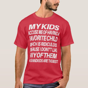 Meine Kinder beschuldigen mich, ein Lieblingskind T-Shirt