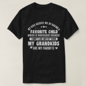 Meine Kinder beschuldigen mich, ein Lieblingskind T-Shirt (Design vorne)