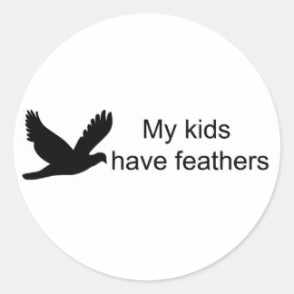 Meine Kinder haben Federn-Aufkleber Runder Aufkleber