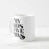 Meine Kinder haben Klauen. Kaffeetasse (Vorderseite Links)