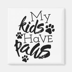 Meine Kinder haben Paws-Zitate über Hunde als Fami Magnet