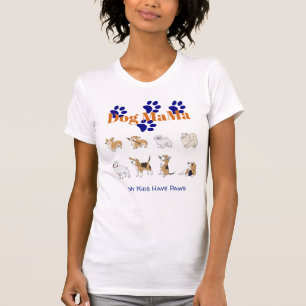 Meine Kinder haben Pfoten - Dog MaMA T-Shirt