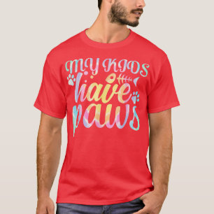 Meine Kinder haben Pfoten für Katzen Mama und Katz T-Shirt