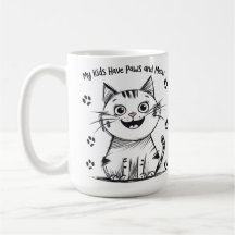 Meine Kinder haben Pfoten und Meow - Funny Cat Lov