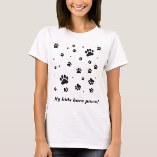 Meine Kinder haben Tatzen-Shirt T-Shirt