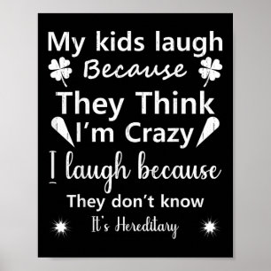 Meine Kinder lachen, weil sie denken.. wissen nich Poster