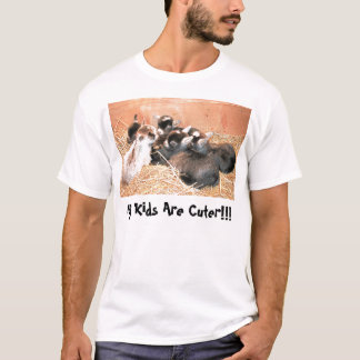 Meine Kinder sind!! niedlicher! T-Shirt