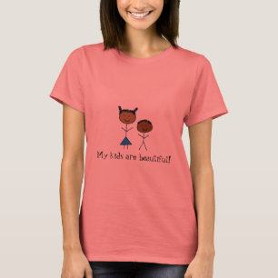 Meine Kinder sind schön! T-Shirt