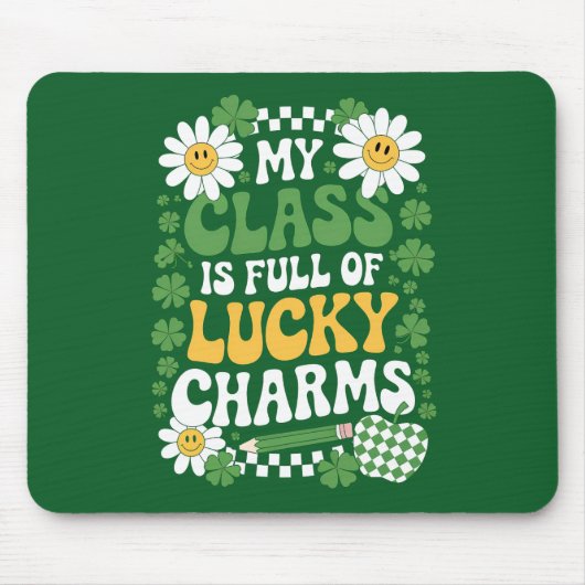 Meine Klasse ist voller Glücksbringer des St. Patr Mousepad (Vorne)