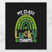 Meine Klasse ist voller Glücksbringer des St. Patr Weinetikett (Einzelnes Label)