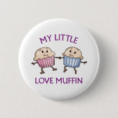 Meine kleine Liebe Muffin Button (Vorderseite)