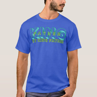 MEINE KÖNIGE VATER Vaterfamilie T-Shirt