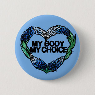 Meine Körperwahl Feminist Pro-choice Button