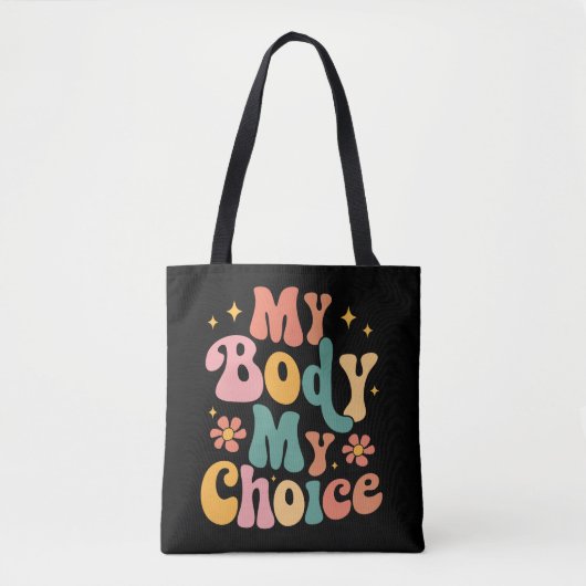 Meine Körperwahl Feminist Pro choice Tasche (Vorderseite)