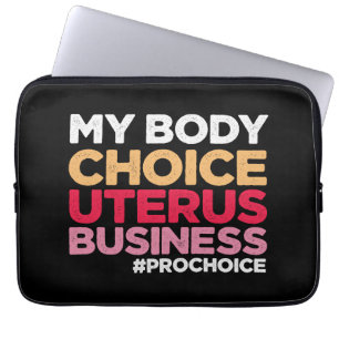 Meine Körperwahl Uterus Business Prochoice Feminis Laptopschutzhülle