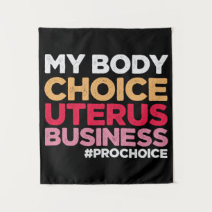 Meine Körperwahl Uterus Business Prochoice Feminis Wandteppich