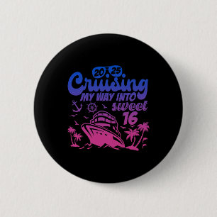 Meine Kreuzfahrt in den süßen 16. Geburtstag Kreuz Button