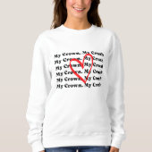 "Meine Krone Mein Schwarm" Valentinstag Sweatshirt (Vorderseite)
