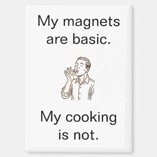 Meine Küche ist nicht basic Minimalistischer Kühls Magnet (Vorderseite)