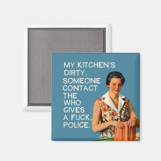 Meine Küche ist schmutzig. Magnet (Vorderseite/Rückseite)