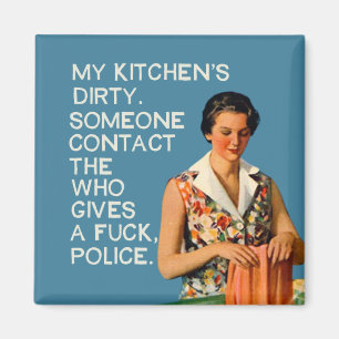 Meine Küche ist schmutzig. Magnet